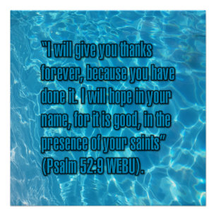 Psalm 52:9 WEBU Perfect Poster