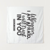 Psalm 56:3 Bijbelvers Kunst: "Ik zal op U vertrouw Wandkleed (Voorkant (horizontaal))