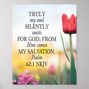 Psalm 62:1 NKJV op Afbeeldingen achtergrond Poster