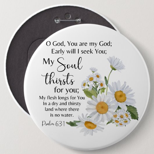 Psalm 63:1 Bijbeltekst Kamille bloemen Ronde Button 6,0 Cm (Voorkant /achterkant)