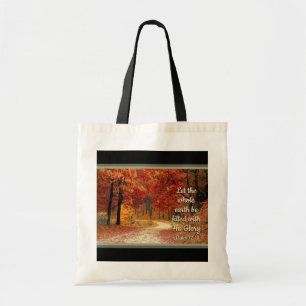 Psalm 72:19 Laat de aarde gevuld worden met zijn g Tote Bag