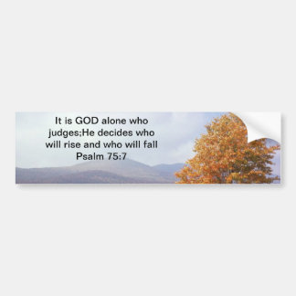 Psalm 75:7 bumpersticker