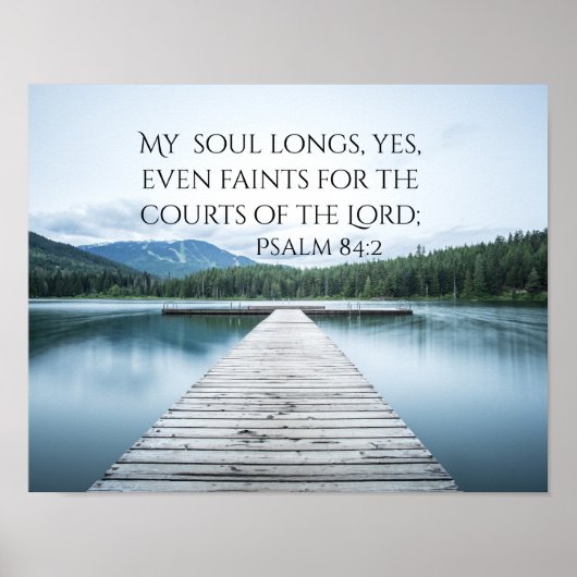 Psalm 84:2-script, pier op Lake Poster (Voorkant)