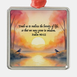 Psalm 90:12. Leer ons de kortheid van het leven on Metalen Ornament