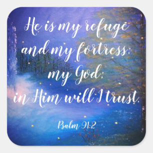 Psalm 91:2 Christelijke Scriptstickers Vierkante Sticker