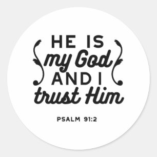 Psalm 91:2 – Vertrouw op God Christelijke Bijbelve Ronde Sticker