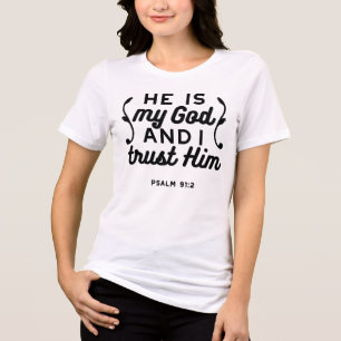 Psalm 91:2 – Vertrouw op God Christelijke Bijbelve Tri-Blend Shirt
