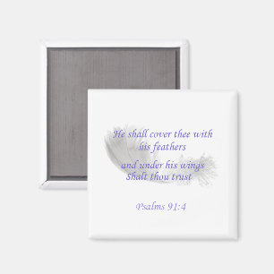 Psalm 91:4 Hij zal u met Zijn vleugels dekken Magneet