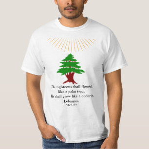Psalm 92: 12-13 Libanonceder  T-shirt