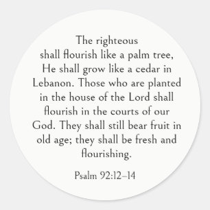 Psalm 92:12-14 Bijbelvers, Schrift voor senioren, Ronde Sticker