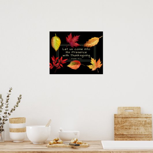 Psalm 95:2 in zijn aanwezigheid met Thanksgiving Poster (Keuken)