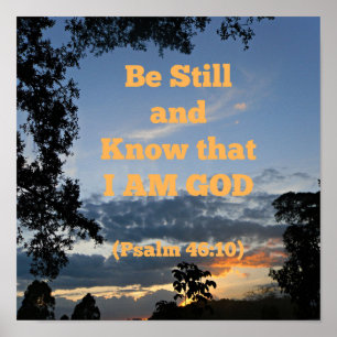 Psalm Bible Wees stil en weet dat ik God ben Poster