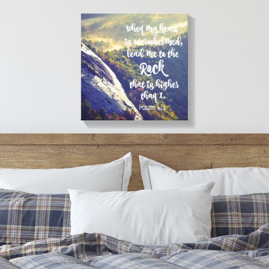 Psalmen: Wanneer mijn Hart Overweldigd Vers is Canvas Afdruk (Insitu (Slaapkamer))