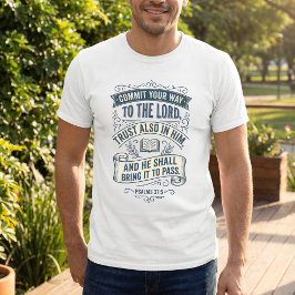Psalms 37:5 Inspirational Christian T-shirt