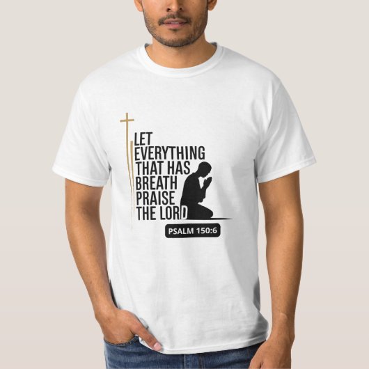 Psaume 150:6 T-shirt Écriture (Devant)