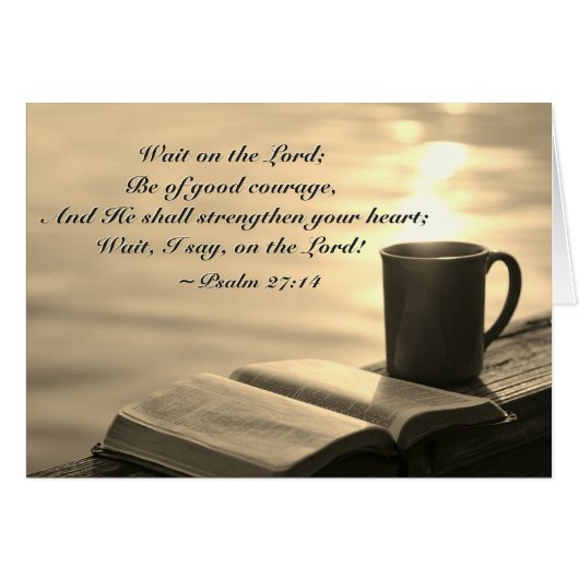 Psaume 27:14 Attendez sur le Seigneur, Bible Verse (Devant horizontal)