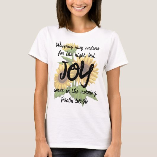 Psaume 30:5b T-shirt - Joy in the Morning (Devant)
