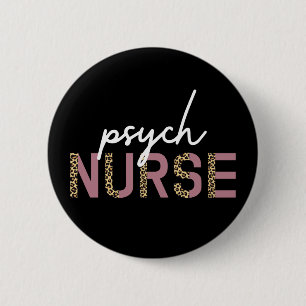 Psych Nurse   Giften voor verpleger van psychische Ronde Button 5,7 Cm