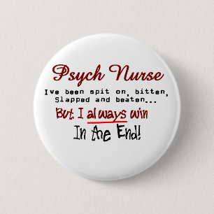 Psych Nurse Hilarious gezegden Gifts Ronde Button 5,7 Cm