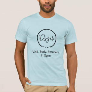 Psych Sync: Geest. Lichaam. Emotie. In Harmonie. T T-shirt