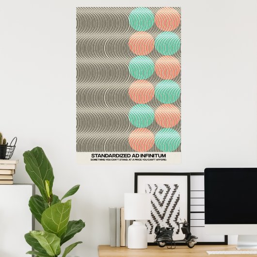 Psychedelia gestandaardiseerd en Infinitum Poster (Thuiskantoor)