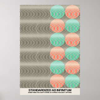 Psychedelia gestandaardiseerd en Infinitum Poster