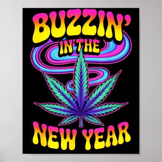 Psychedelic Weed Buzzing In New Year 2026 Funny  Poster (Voorkant)