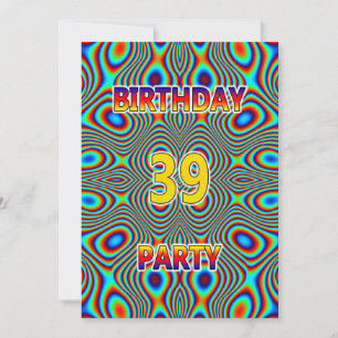 Psychédélique 39e fête d'anniversaire Invitation