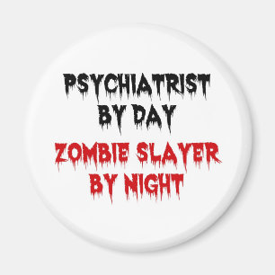 Psychiater door Dag Zombie Slayer door Nacht Magneet