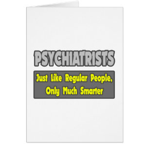 Psychiaters...slimmer