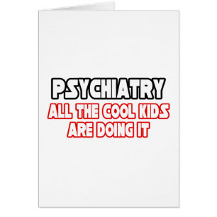 Psychiatrie...Cool Kinder