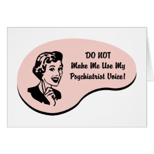 Psychiatrist Voice