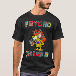 Psycho Chihuahua T-shirt
