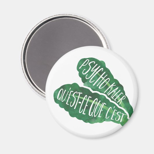 Psycho Kaler | Veggie Pun Magneet (Voorkant / Achterkant)