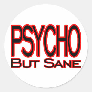 Psycho maar gezond ronde sticker