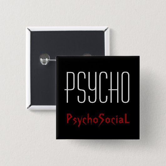 Psycho Rechthoekige Button (Voorkant /achterkant)