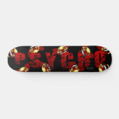 PSYCHO Skateboard (Horizontaal)