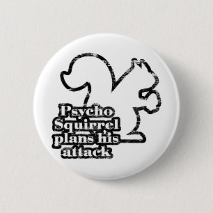 Psycho Squirrel Ronde Button 5,7 Cm