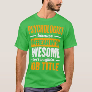 Psychologie Psycholoog Therapist Gift Psyche 13 T-shirt