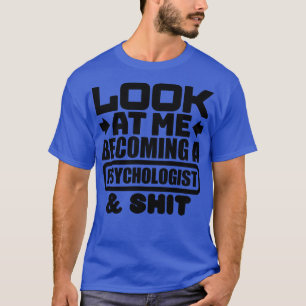 Psycholoog Afstuderen T-shirt