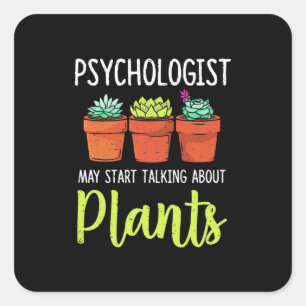 Psycholoog kan beginnen met het innemen van Plante Vierkante Sticker