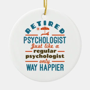 Psycholoog Therapist Retirement Geluk in ruste Keramisch Ornament