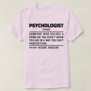 Psycholoog Zelfstandig naamwoord Geestelijke gezon T-shirt