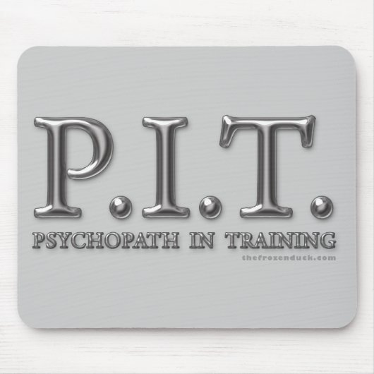 Psychopath in training muismat (Voorkant)