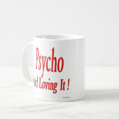 Psychopathe et l'aimant ! Tasse (Devant gauche)