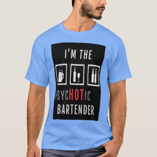 PSYCHTISCHE BARTENDER T-SHIRT