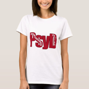 PsyD BIG RED DOCTOR OF PSYCHOLOGY BOLD T-shirt