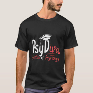 Psydiva Doctor in de psychologie psycholoog T-shirt