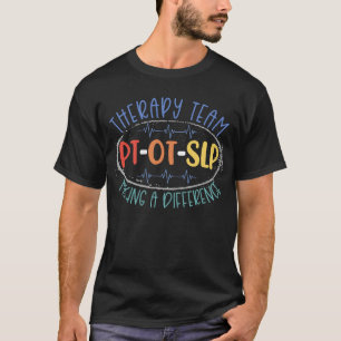 PT OT SLP-therapieteam maakt een verschil revalida T-shirt