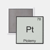 Pt - Ptolemy Funny Chemistry Element Symbol T-shir Magneet (Voorkant / Achterkant)